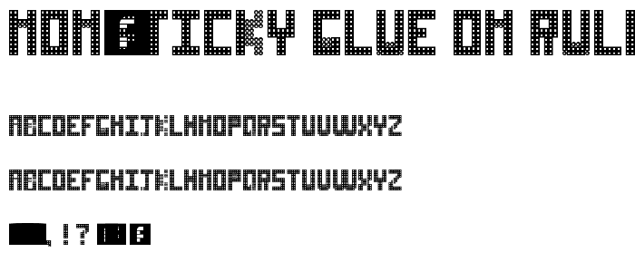 Non-sticky glue on rulers Regular font